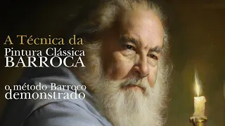 A técnica de pintura Clássica  Barroca com Paulo Frade - MÉTODO DEMONSTRADO