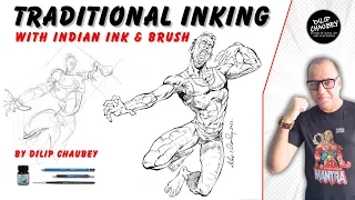 Traditional Inking (Full Demo) with Brush & Ink | Dilip Chaubey, Veteran Indian Comic Artist