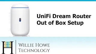 UniFi Dream Router - Out of box setup