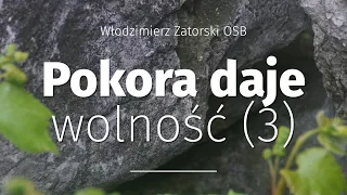 Pokora daje wolność (3)