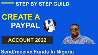 how to create a PayPal account in Nigeria in 2021 | send & receive money | [2022 new updated]