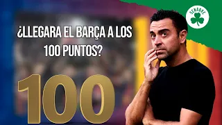 ¿ LLEGARÁ EL BARÇA A LOS 100 PUNTOS?