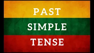 Learn Lithuanian. Būtasis kartinis laikas. Past simple tense