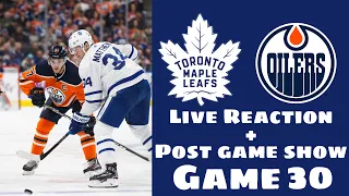Toronto Maple Leafs vs Edmonton Oilers LIVE Reaction + Post Game Show