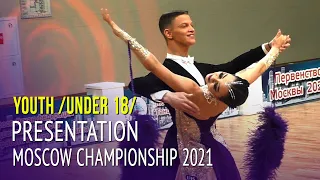 Final Presentation = Youth Ballroom = 2021 Moscow Championship