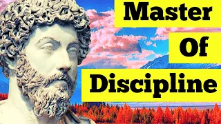 Marcus Aurelius - How To Build Self-Discipline Through Stoicism