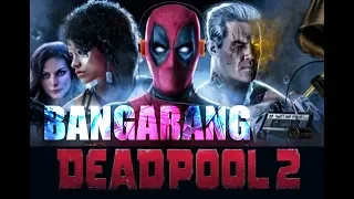 DeadPool 2 Bangarang music video (fanvideo) spoilers