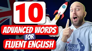 10 Advanced English Words to Sound More Fluent | Part 1