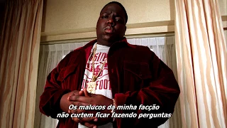 The Notorious B.I.G. - You're Nobody (Til Somebody Kills You) [Legendado]