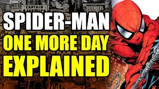 Why does everyone hate Spider-Man One More Day?
