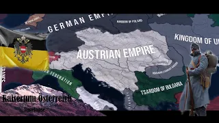 HOI4-The Great War-Kaisertum Österreich Timelapse