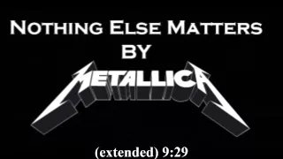 Nothing else matters (extended) - Metallica