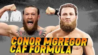Conor Mcgregor CAF Formula (UFC 4 - Modified AwnJah Formula)