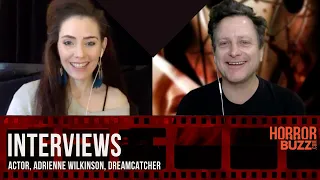 Adrienne Wilkinson Interview, Dreamcatcher (2021)