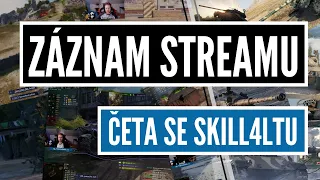 [ENG] četa se skill4ltu - záznam streamu / platoon w/ skill4ltu