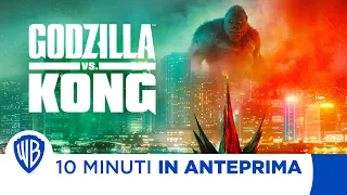 10 Minuti in Anteprima | GODZILLA VS. KONG