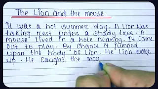 The Lion and the Mouse Story | Story Writing in English | Beautiful English Handwriting