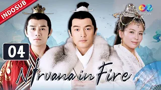 Nirvana in Fire【INDO SUB】EP4: Niat Raja Jing Membuat Neon Phoenix dalam kesusahan | Chinazone Indo