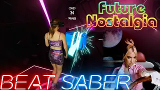 Beat Saber || Future Nostalgia by Dua Lipa (Expert) First Attempt || Mixed Reality
