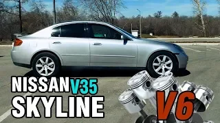 НЕПРАВИЛЬНЫЙ Nissan SKYLINE: Скай на V6, V35, 2001-2007