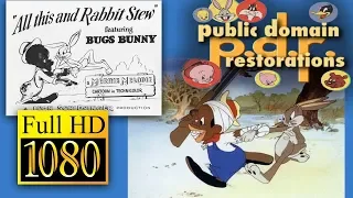 All This and Rabbit Stew (PUBLIC DOMAIN RESTORATION) | The Looney Tunes Critic