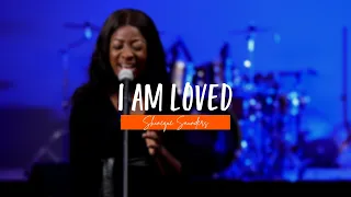 I Was Loved | Shineque Saunders