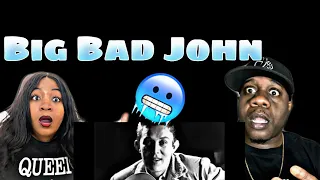 WE LOVE THIS!!!  JIMMY DEAN - BIG BAD JOHN (REACTION)