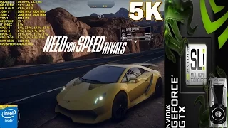 Need for Speed Rivals Maxed Out 5K 60FPS | GTX 1080 SLI Hybrid Cooled | i7 5960X 4.4GHz