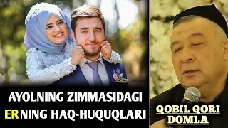 Ayolning Zimmasidagi Erning Haq-Huquqlari - Qobil Qori Domla #qobilqori #domla