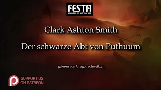 Clark Ashton Smith: Der schwarze Abt von Puthuum [Hörbuch, deutsch]