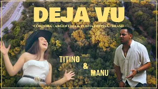 DEJA VU - Titino feat Manu Andreat