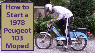 How to Start a 1978 Peugeot 103 Moped