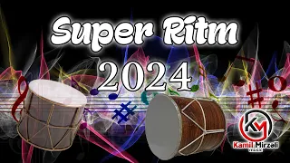Super Ritm 2024 @kamilmirzelimusic