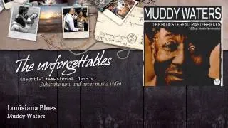 Muddy Waters - Louisiana Blues