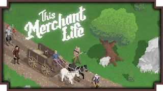 This Merchant Life - (Medieval Trading Strategy Game)