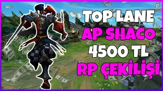 TOP LANE AP SHACO KAMP YERSE ? (4500 TL RP ÇEKİLİŞİ)