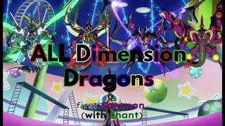 ALL DIMENSION DRAGONS (and their evolutions)! Epic first Summons with summoning chant!