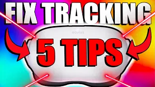 5 TIPS To Improve & Fix Tracking on Oculus Quest 2