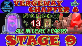 Vergeway Chapter 8 Stage 9 (All with Low level cards) | | Lords Mobile Vergeway | 邊境之門 第8章 關9