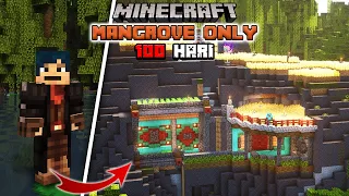 100 Hari tapi di Mangrove Swamp Only 🐸🐸🐸 | Minecraft 1.19