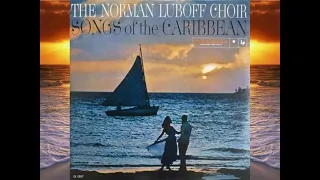 Yellow Bird - Norman Luboff Choir 1959