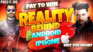 REALITY BEHIND ANDROID & IPHONE || FREE FIRE