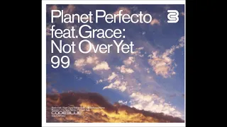 🔥Planet Perfecto Feat. Grace - Not Over Yet '99 (Matt Darey Remix - Edit) | Classic Trance Series