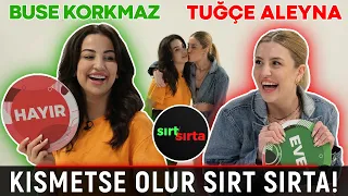 Kısmetse Olur Tuğçe Aleyna ve Buse Korkmaz Sırt Sırta! Kankanı Toksik Sevgilisinden Ayırır mısın?