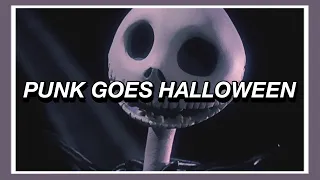 Punk Goes Halloween - Halloween Songs Playlist!🎃