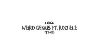 Dreams - DOLF & Weird Genius Ft. Rochelle (Lyrics)