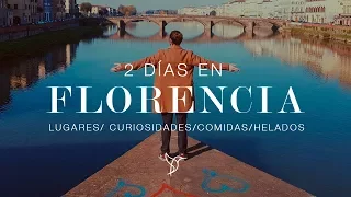 FLORENCIA en 2 días - LUGARES/CURIOSIDADES/COMIDA