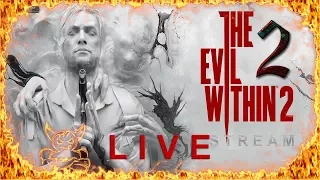 The Evil Within 2 - [#2] Костыльванус в Зазеркалье ч.2