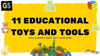 11 Educational Toys and Tools That Parents Must Definitely Gift Their Kids