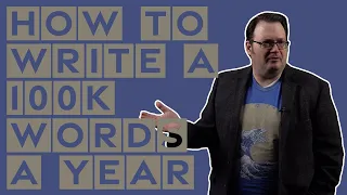 How to Write a 100K Words a Year